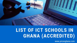 List of ICT Schools in Ghana (Accredited)