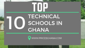 Top 10 Technical Schools in Ghana
