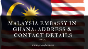Malaysia Embassy in Ghana_ Address & Contact Details