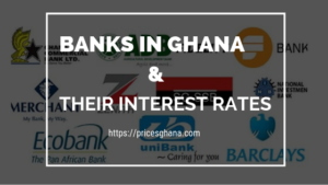 banks in ghana and their interest rates
