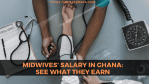 Midwives-salary-in-Ghana.png