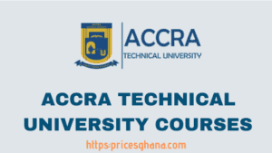 Accra Technical University Courses