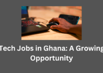 Tech Jobs in Ghana: A Growing Opportunity