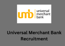 Universal Merchant Bank Recruitment