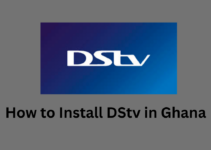 How to Install DStv in Ghana