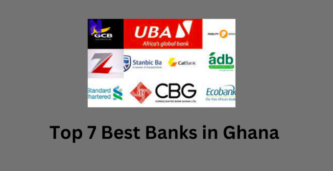 Top 7 Best Banks in Ghana 2023