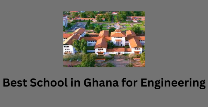 Best School in Ghana for Engineering