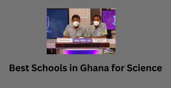 Best Schools in Ghana for Science
