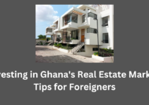 Investing in Ghana’s Real Estate Market: Tips for Foreigners