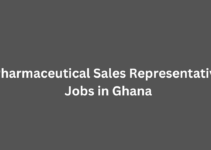 Pharmaceutical Sales Representative Jobs in Ghana